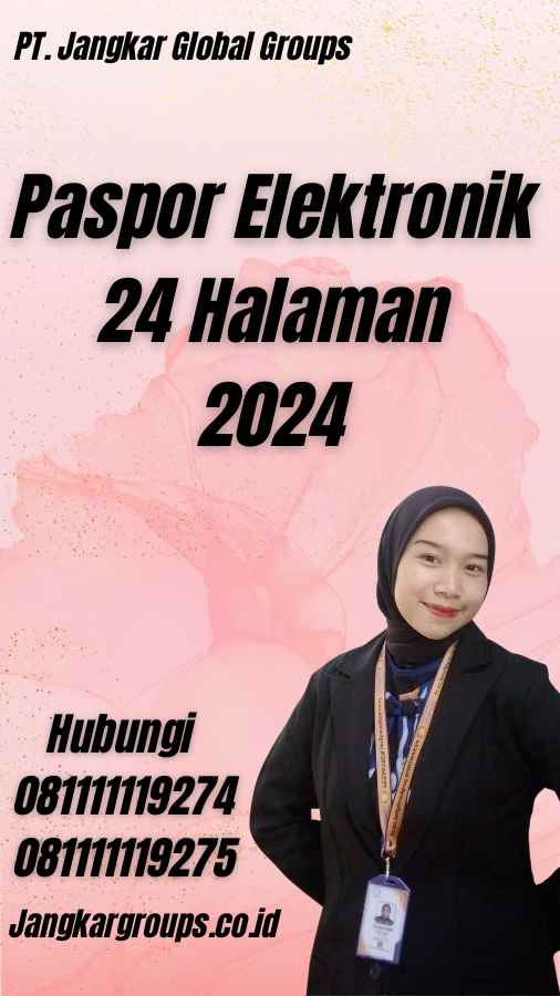 Paspor Elektronik 24 Halaman 2024