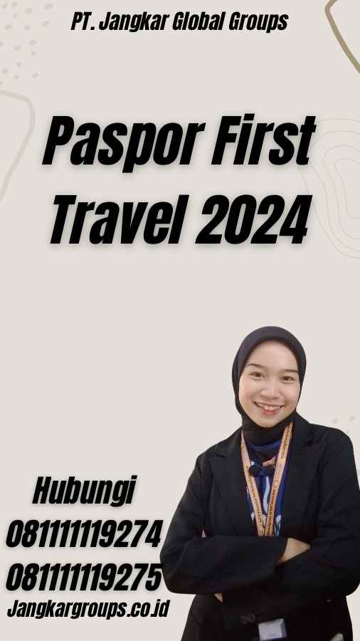 Paspor First Travel 2024