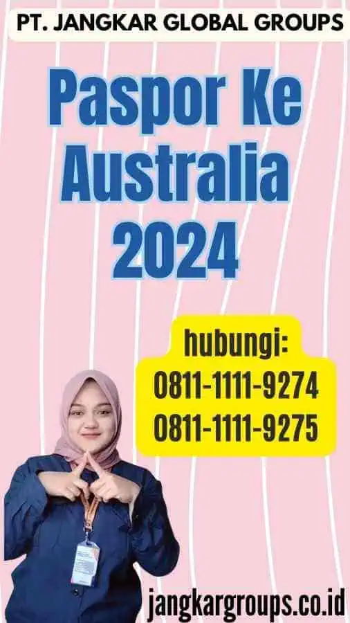Paspor Ke Australia 2024