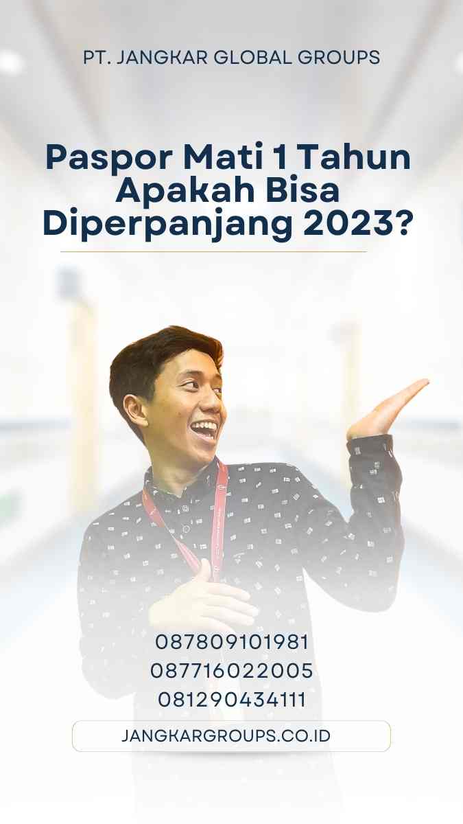 Paspor Mati 1 Tahun Apakah Bisa Diperpanjang 2023?