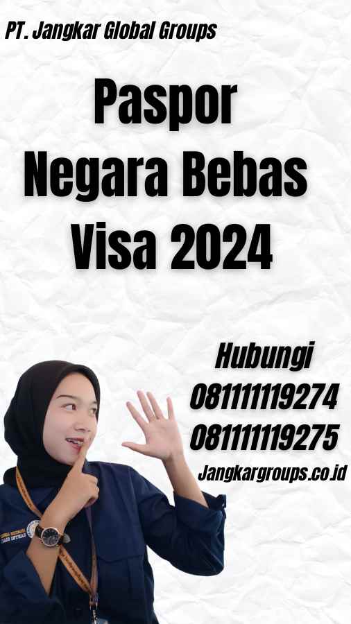 Paspor Negara Bebas Visa 2024