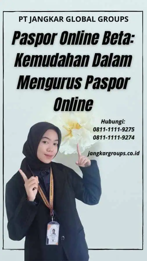 Paspor Online Beta Kemudahan Dalam Mengurus Paspor Online