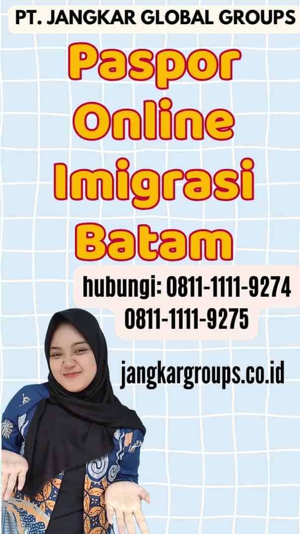 Paspor Online Imigrasi Batam