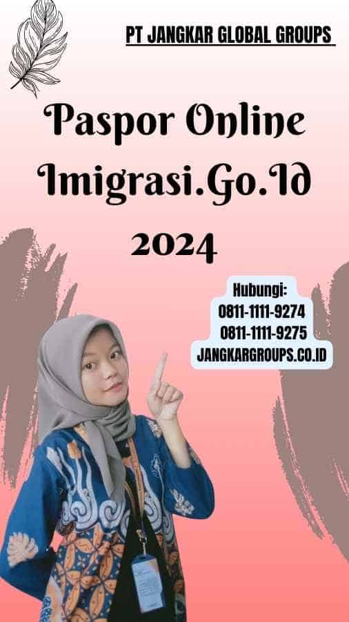 Paspor Online Imigrasi.Go.Id 2024