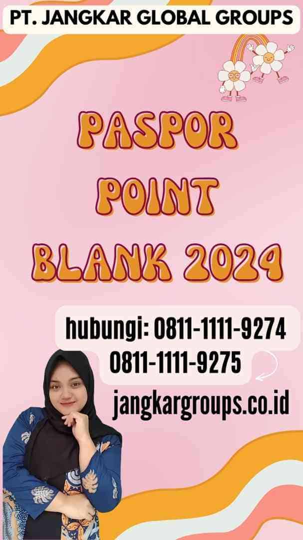 Paspor Point Blank 2024