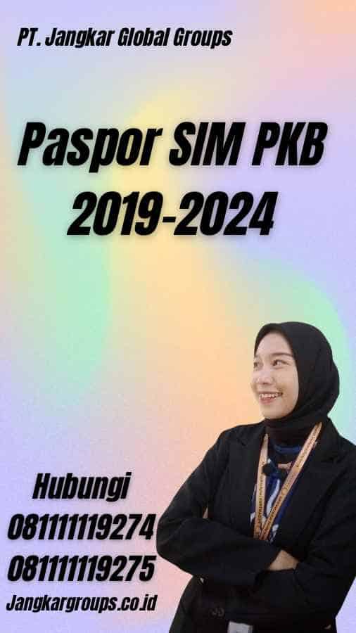 Paspor SIM PKB 2019-2024