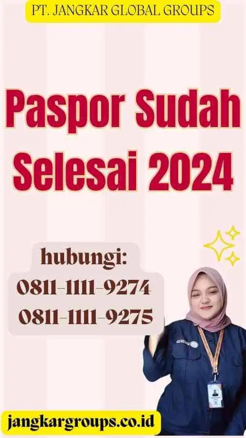 Paspor Sudah Selesai 2024