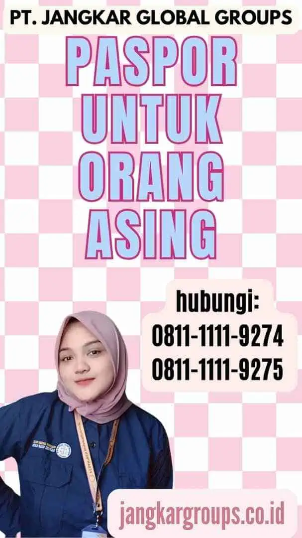 Paspor Untuk Orang Asing