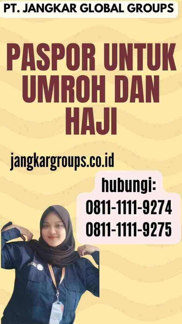 Paspor Untuk Umroh Dan Haji