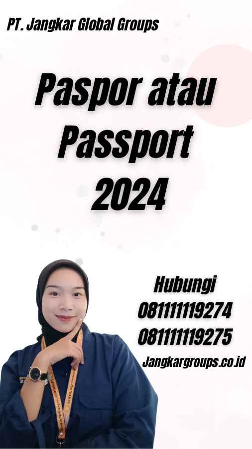 Paspor atau Passport 2024