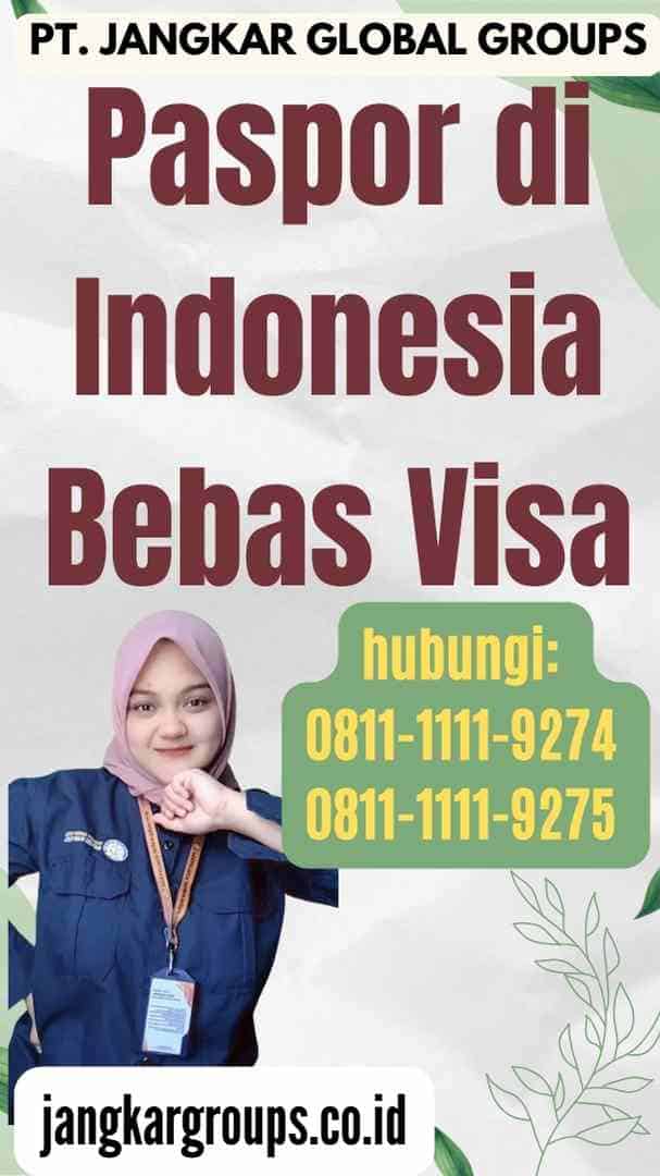 Paspor di Indonesia Bebas Visa