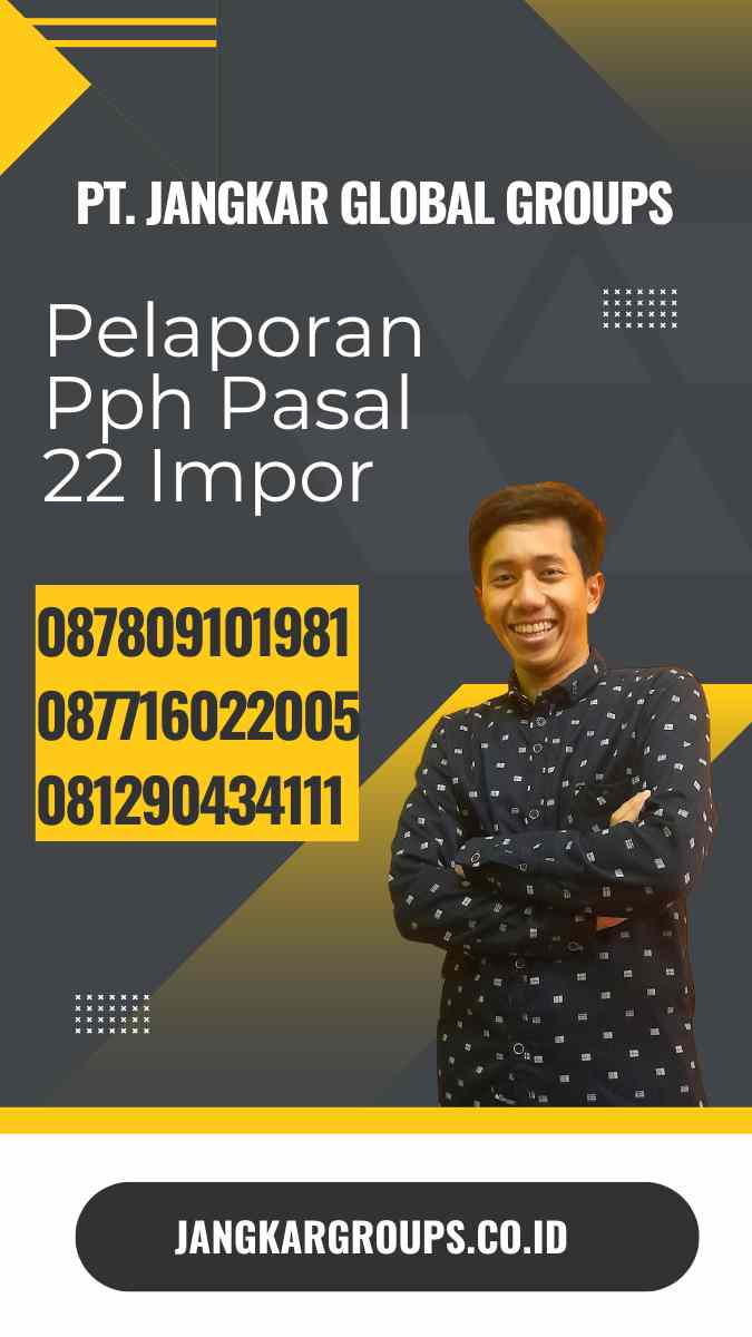 Pelaporan Pph Pasal 22 Impor