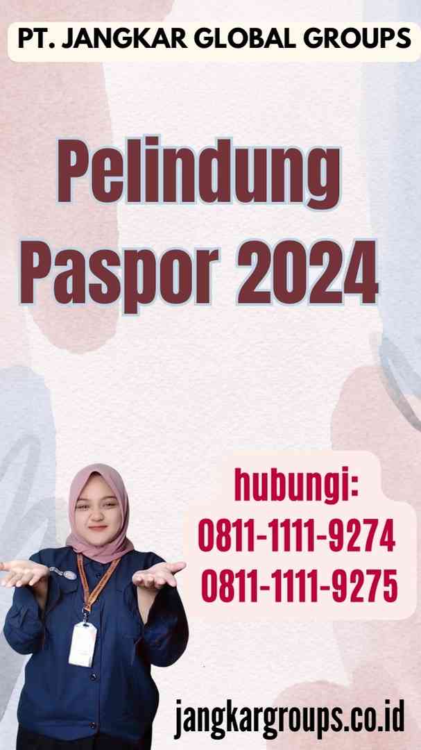 Pelindung Paspor 2024