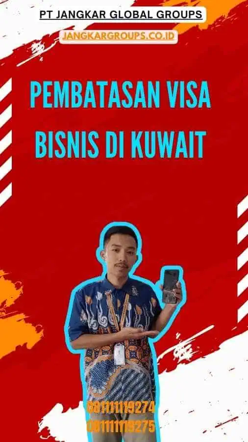 Pembatasan Visa Bisnis di Kuwait