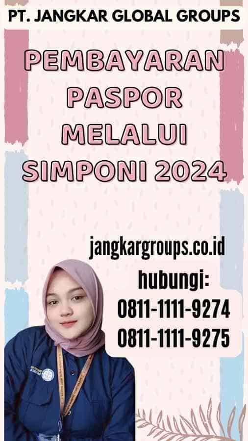 Pembayaran Paspor Melalui Simponi 2024