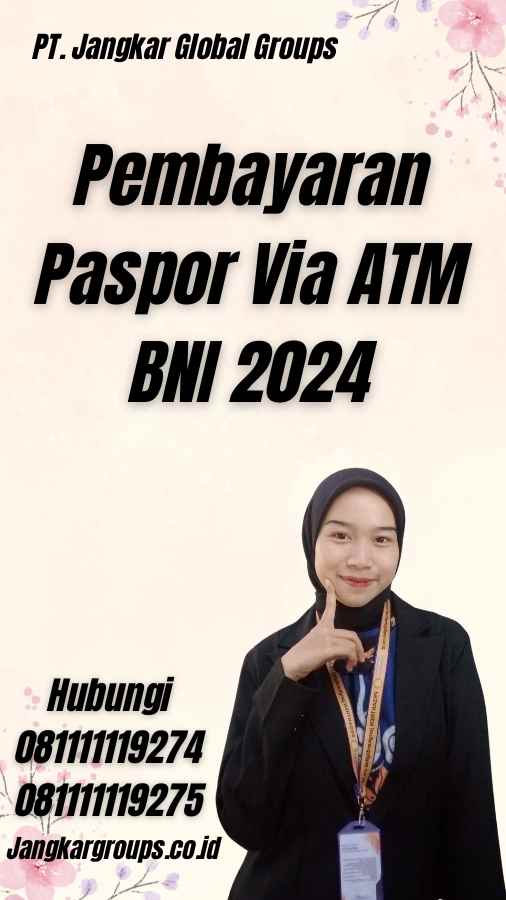 Pembayaran Paspor Via ATM BNI 2024