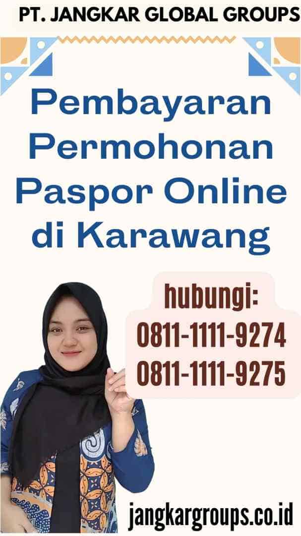 Pembayaran Permohonan Paspor Online di Karawang