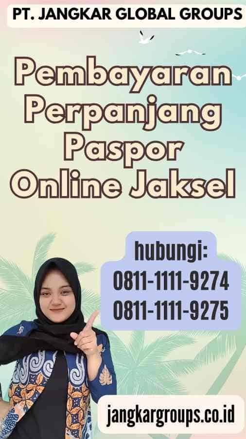 Pembayaran Perpanjang Paspor Online Jaksel