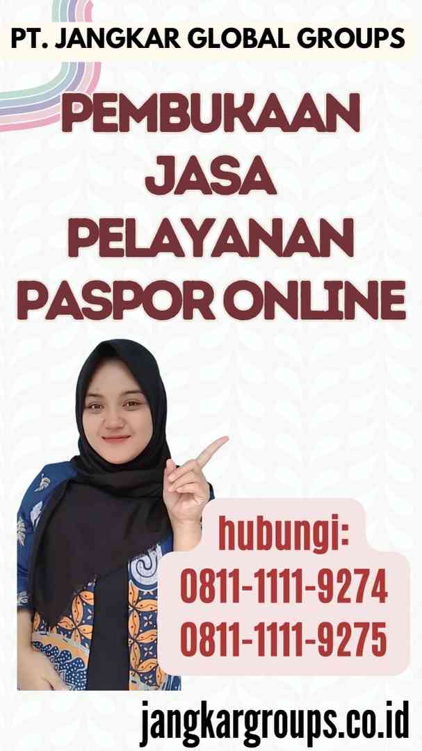 Pembukaan Jasa Pelayanan Paspor Online