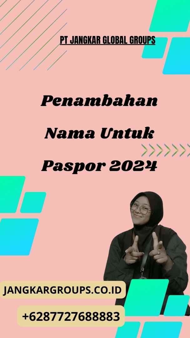 Penambahan Nama Untuk Paspor 2024