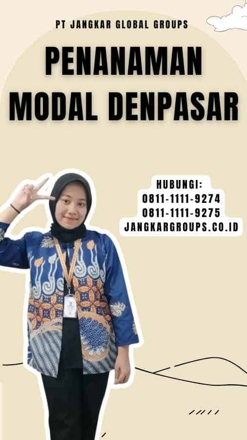 Penanaman Modal Denpasar