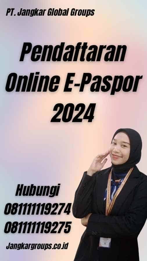 Pendaftaran Online E-Paspor 2024