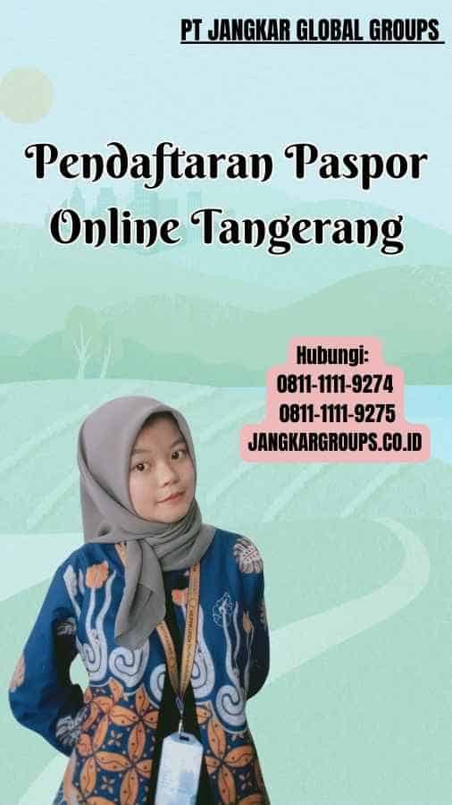 Pendaftaran Paspor Online Tangerang