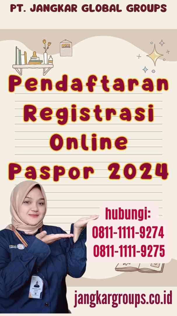 Pendaftaran Registrasi Online Paspor 2024