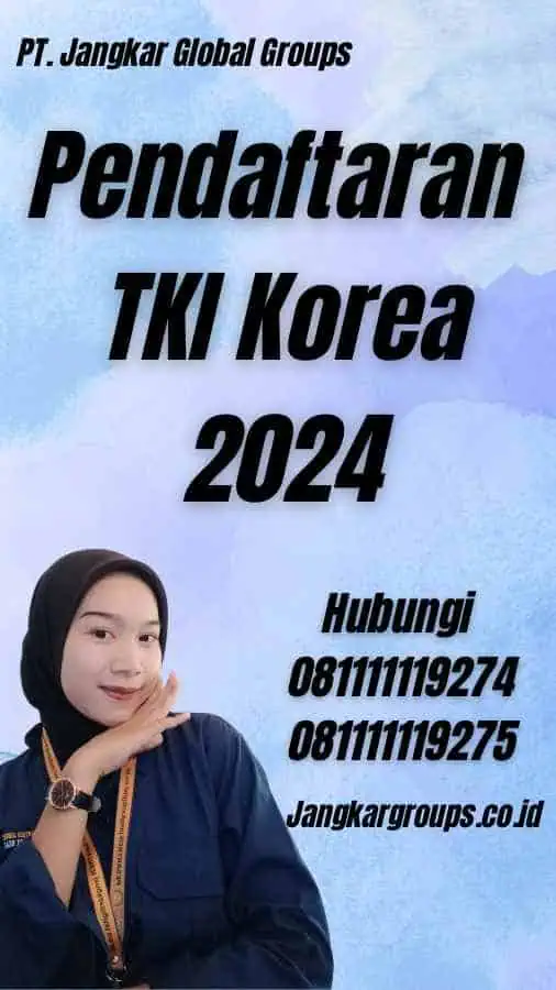 Pendaftaran TKI Korea 2024