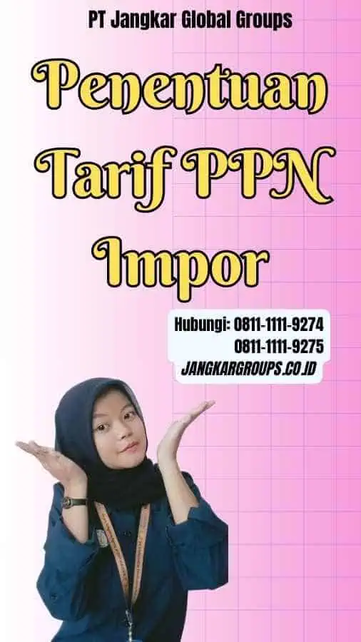 Penentuan Tarif PPN Impor