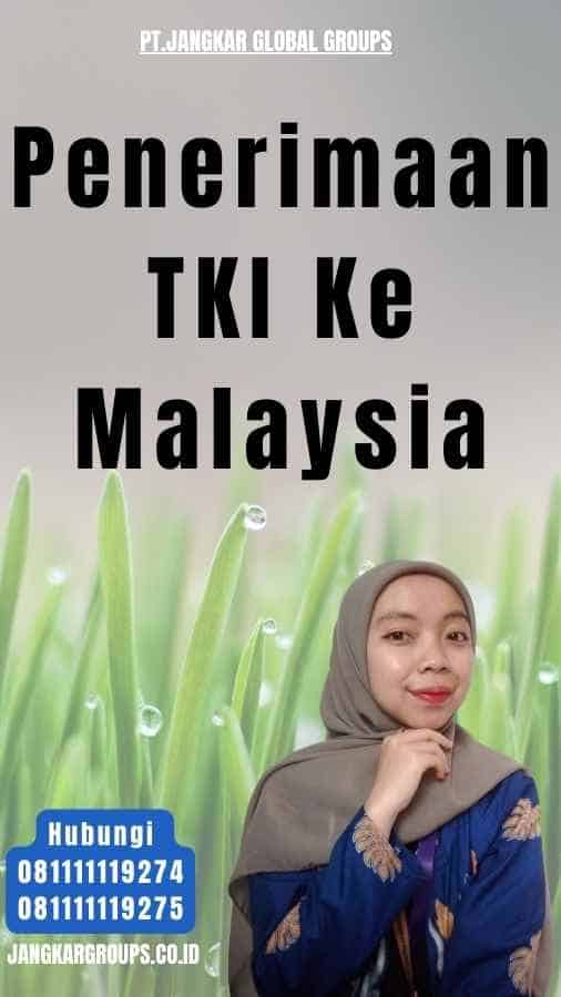 Penerimaan TKI Ke Malaysia