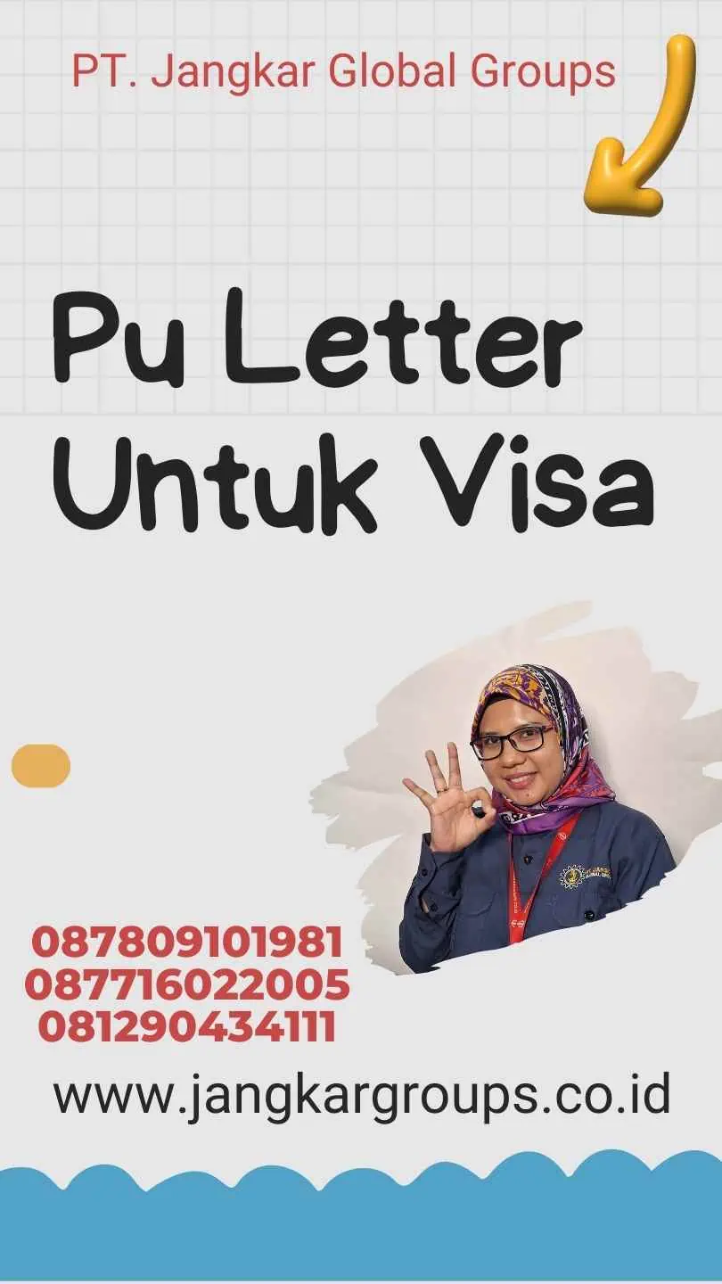 Pu Letter Untuk Visa 