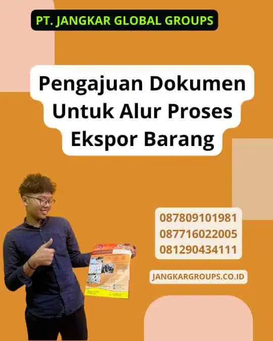 Pengajuan Dokumen Untuk Alur Proses Ekspor Barang