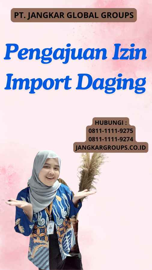 Pengajuan Izin Import Daging