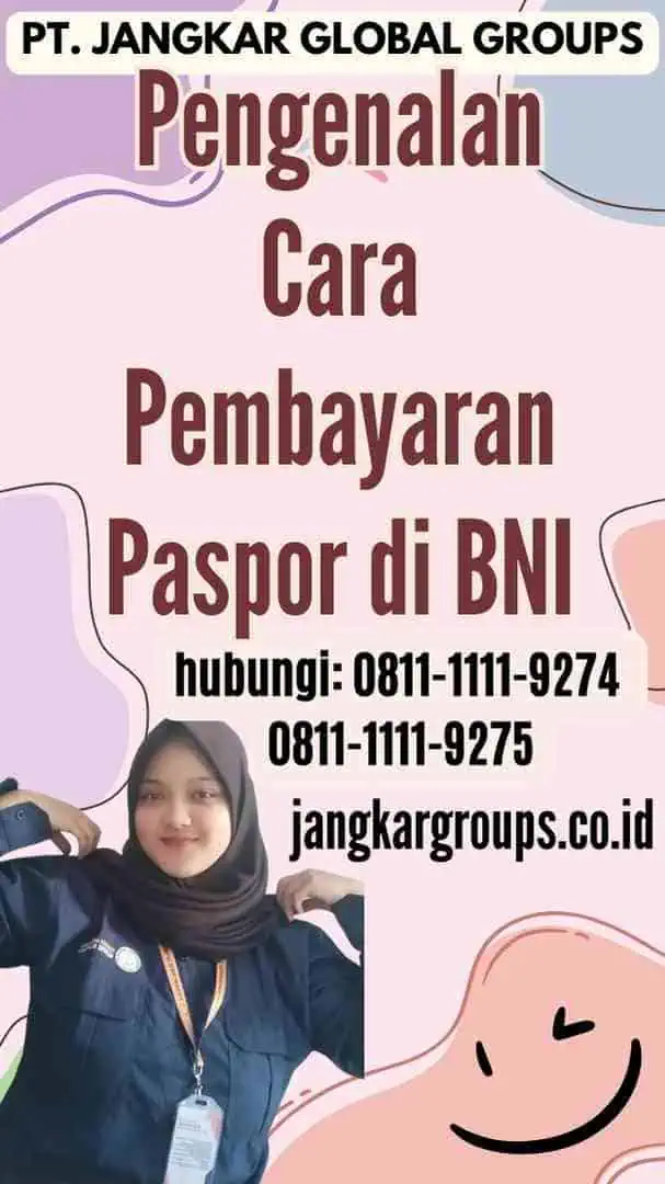 Pengenalan Cara Pembayaran Paspor di BNI