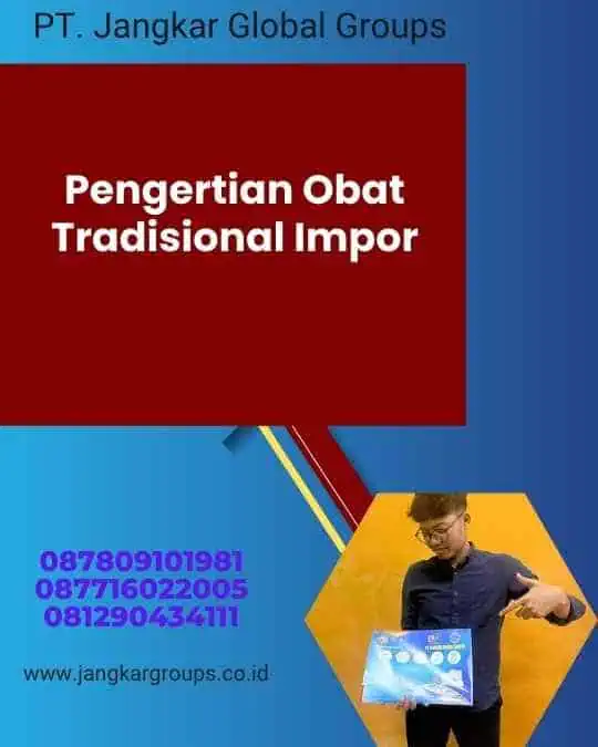 Pengertian Obat Tradisional Impor