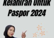 Pengganti Akte Kelahiran Untuk Paspor 2024