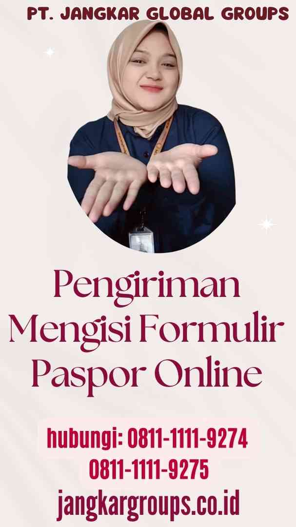 Pengiriman Mengisi Formulir Paspor Online