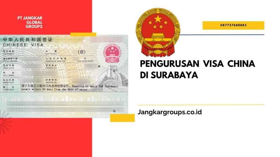 Pengurusan Visa China di Surabaya