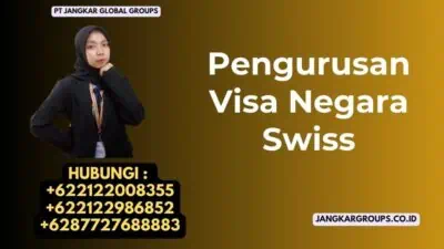 Pengurusan Visa Negara Swiss