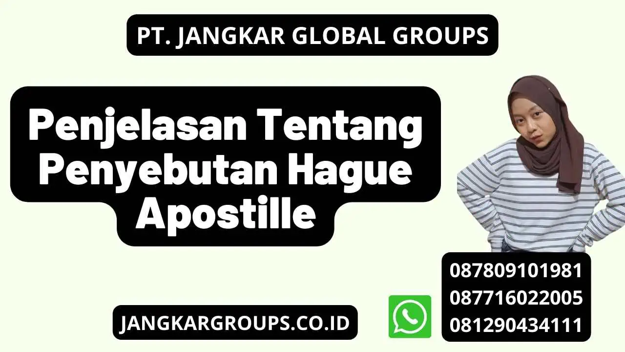 Penjelasan Tentang Penyebutan Hague Apostille