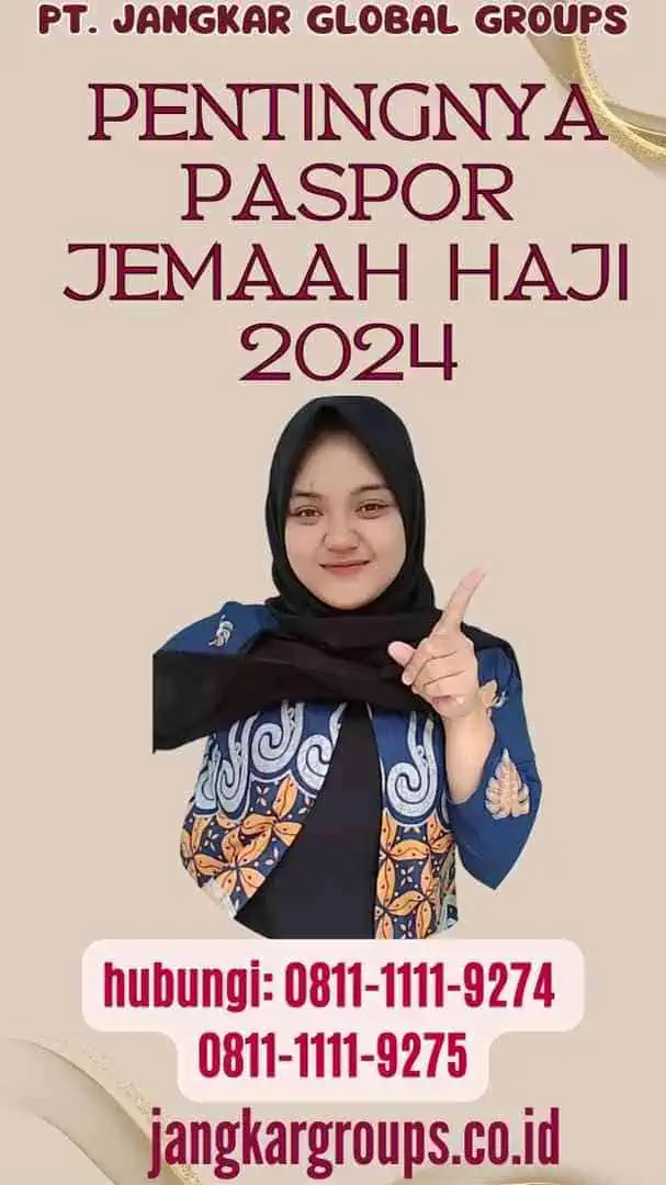 Pentingnya Paspor Jemaah Haji 2024