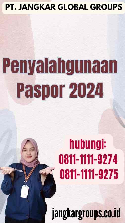 Penyalahgunaan Paspor 2024