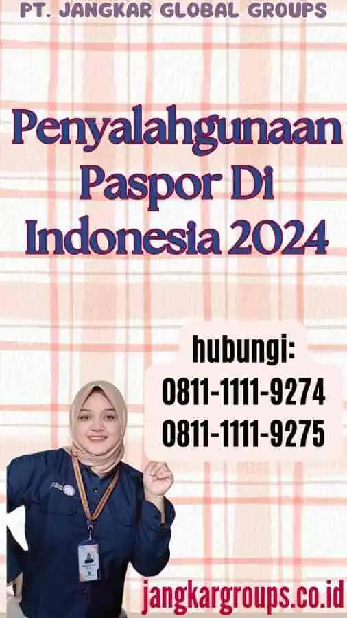 Penyalahgunaan Paspor Di Indonesia 2024