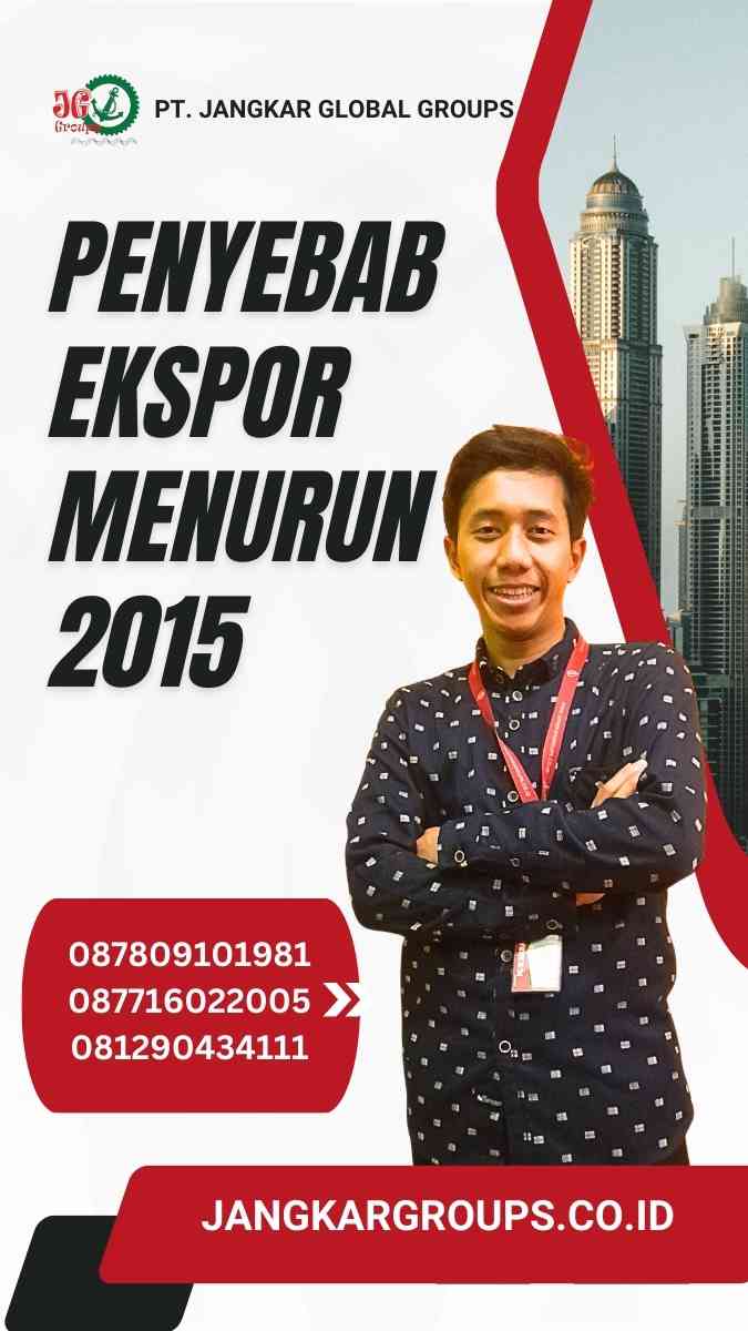 Penyebab Ekspor Menurun 2015