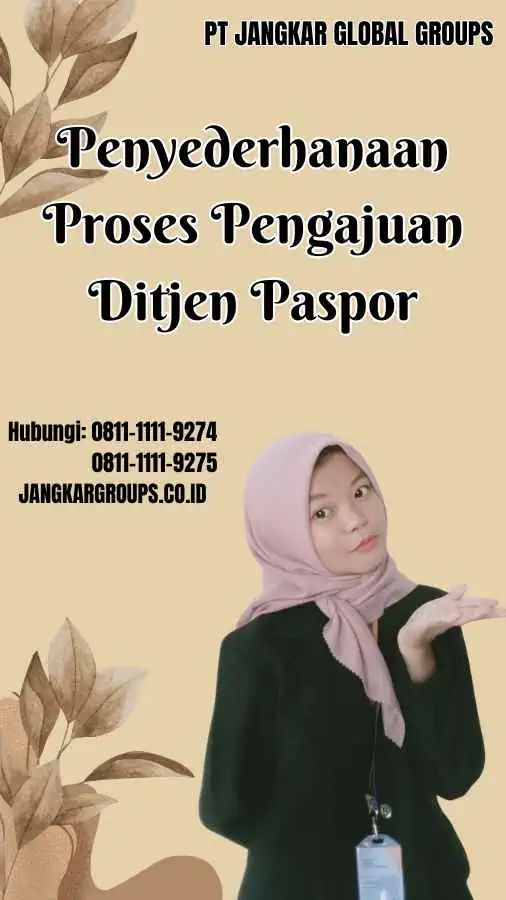 Penyederhanaan Proses Pengajuan Ditjen Paspor