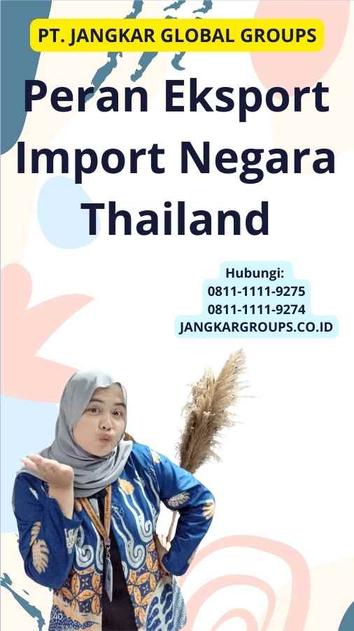 Peran Eksport Import Negara Thailand