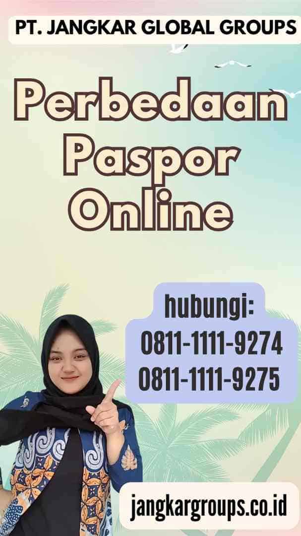 Perbedaan Paspor Online