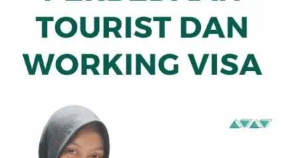 Perbedaan Tourist dan Working Visa