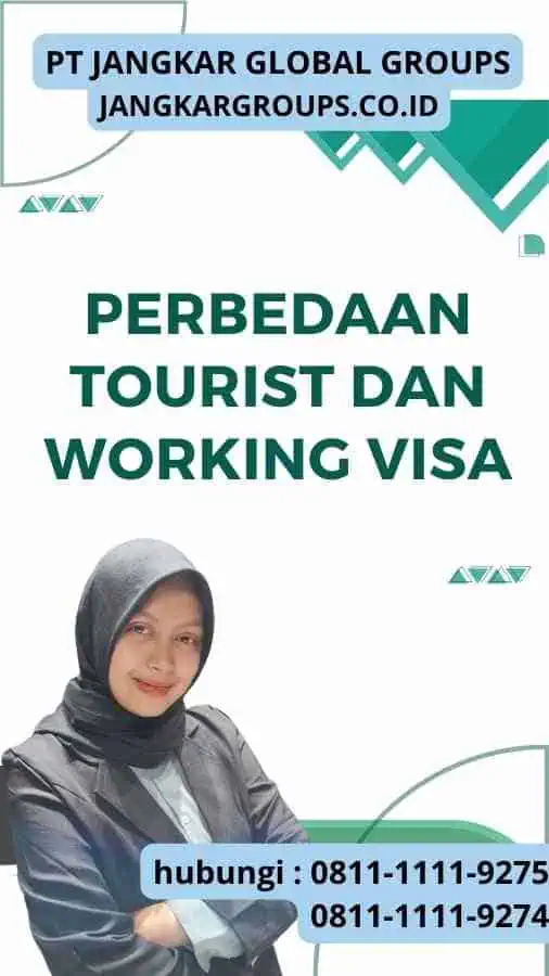 Perbedaan Tourist dan Working Visa